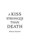 Поцелуй сильнее, чем смерть — фото, картинка — 1