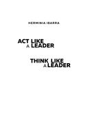 Действуй как лидер, думай как лидер. Стратегический подход, который сделает вас сильным руководителем — фото, картинка — 1